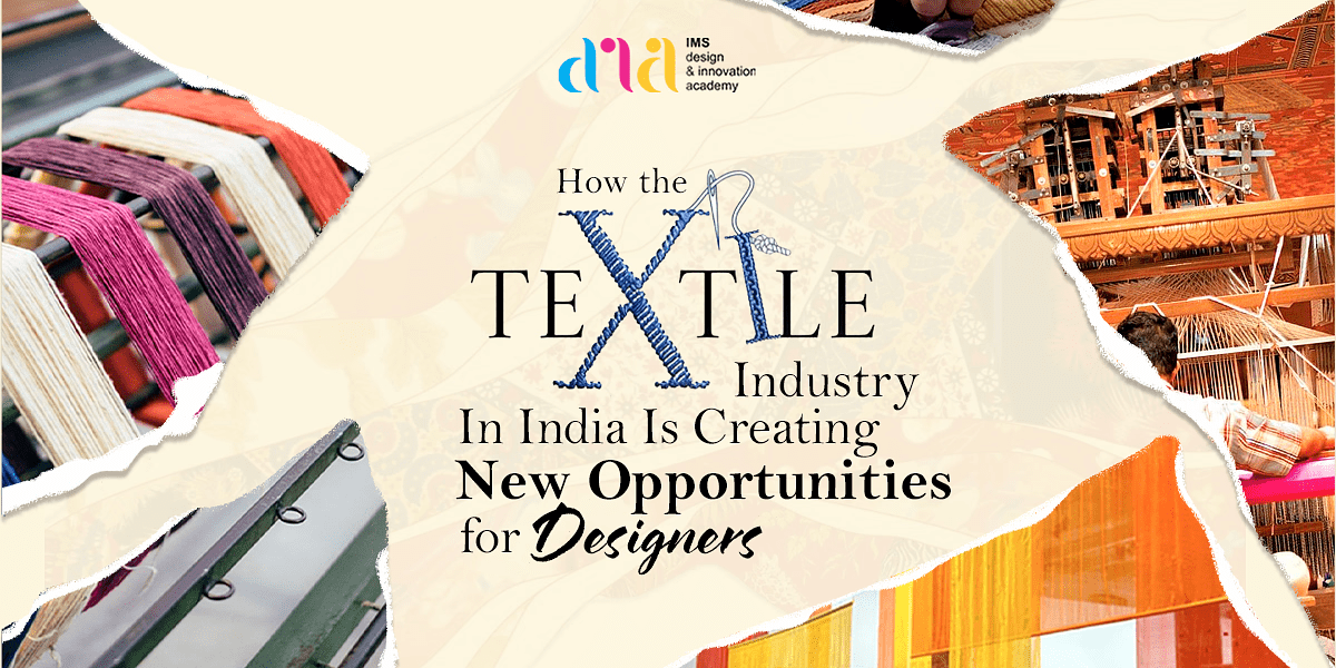 How the Textile Industry in India is Creating New Opportunities for Designers in 2026