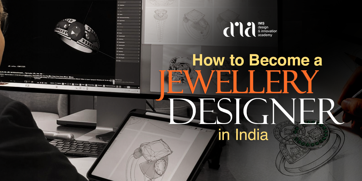 How to become a Jewellery Designer in India in 2026