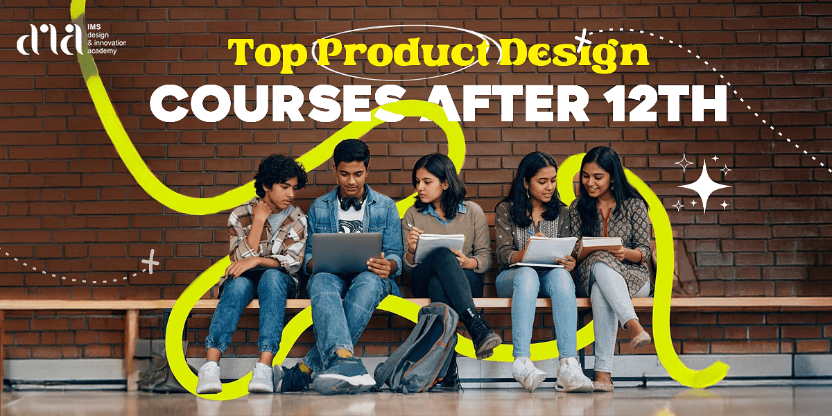 Top Product Design Courses After 12th in 2026