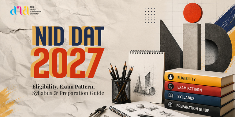 NID DAT 2027: Eligibility, Exam Pattern, Syllabus & Preparation Guide